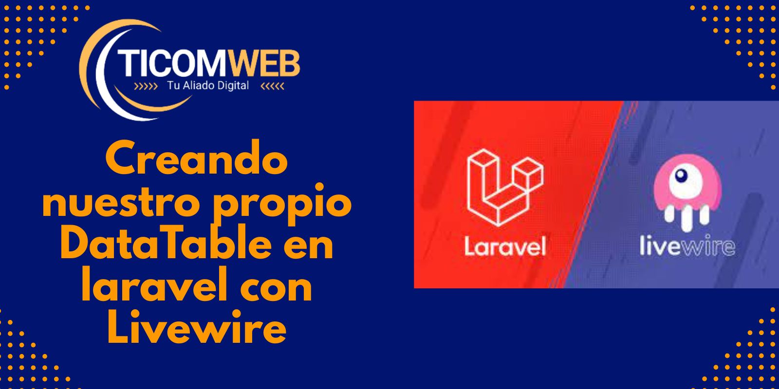 Creación de un DataTable Profesional con Laravel Livewire (CRUD Educativo – Parte 1)